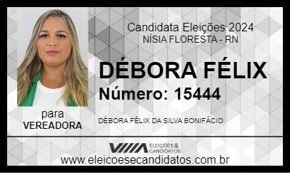 Candidato DÉBORA FÉLIX 2024 - NÍSIA FLORESTA - Eleições