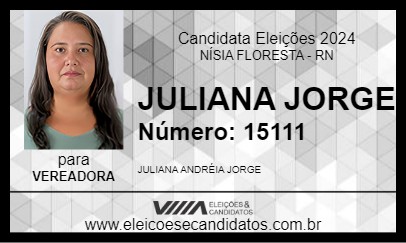 Candidato JULIANA JORGE 2024 - NÍSIA FLORESTA - Eleições