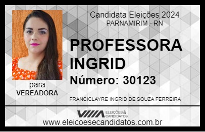 Candidato PROFESSORA INGRID 2024 - PARNAMIRIM - Eleições