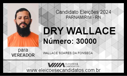 Candidato DRY WALLACE 2024 - PARNAMIRIM - Eleições