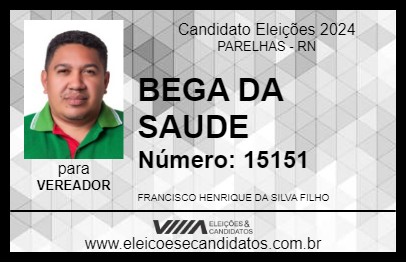 Candidato BEGA DA SAÚDE 2024 - PARELHAS - Eleições