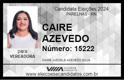 Candidato CAIRE AZEVEDO 2024 - PARELHAS - Eleições