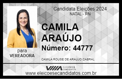 Candidato CAMILA ARAÚJO 2024 - NATAL - Eleições