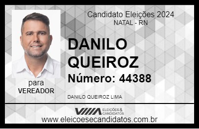 Candidato DANILO QUEIROZ 2024 - NATAL - Eleições