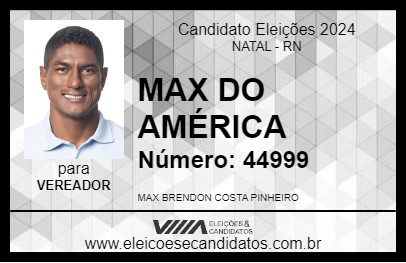 Candidato MAX DO AMÉRICA 2024 - NATAL - Eleições