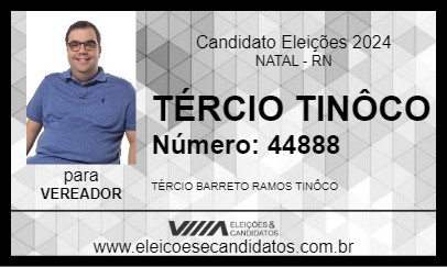 Candidato TÉRCIO TINÔCO 2024 - NATAL - Eleições