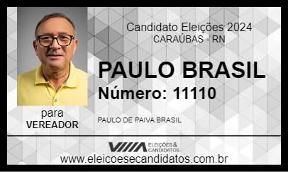 Candidato PAULO BRASIL 2024 - CARAÚBAS - Eleições