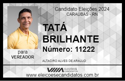 Candidato TATÁ BRILHANTE 2024 - CARAÚBAS - Eleições