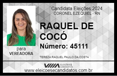 Candidato RAQUEL DE COCÓ 2024 - CORONEL EZEQUIEL - Eleições