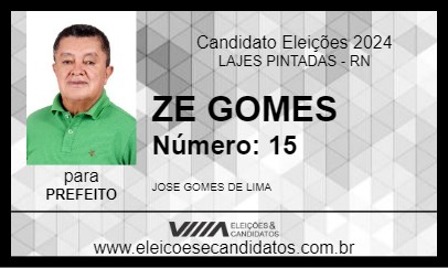 Candidato ZE GOMES 2024 - LAJES PINTADAS - Eleições