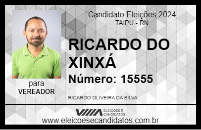 Candidato RICARDO DO XINXÁ 2024 - TAIPU - Eleições