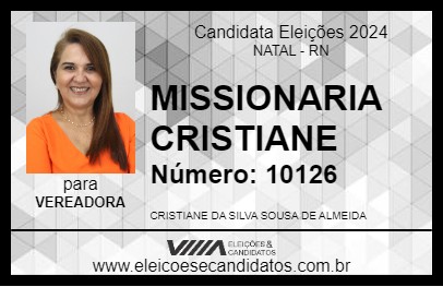 Candidato MISSIONARIA CRISTIANE 2024 - NATAL - Eleições