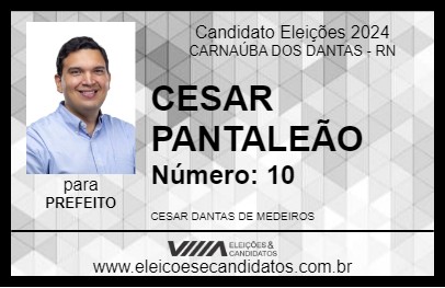 Candidato CESAR PANTALEÃO 2024 - CARNAÚBA DOS DANTAS - Eleições