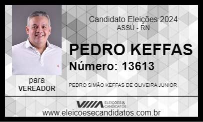 Candidato PEDRO KEFFAS 2024 - ASSÚ - Eleições