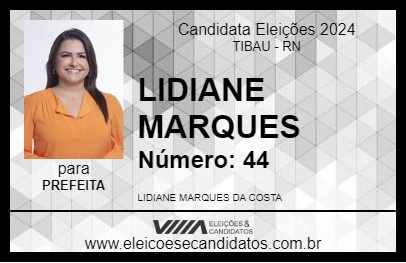 Candidato LIDIANE MARQUES 2024 - TIBAU - Eleições