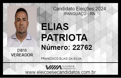 Candidato ELIAS PATRIOTA 2024 - IPANGUAÇU - Eleições