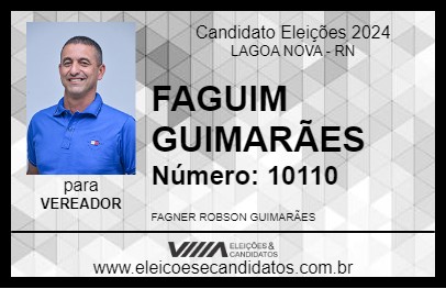 Candidato FAGUIM GUIMARÃES 2024 - LAGOA NOVA - Eleições