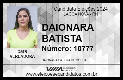 Candidato DAIONARA BATISTA 2024 - LAGOA NOVA - Eleições