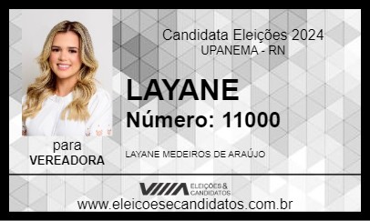 Candidato LAYANE 2024 - UPANEMA - Eleições