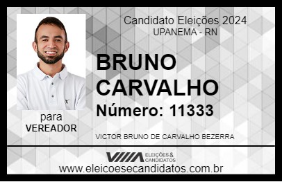 Candidato BRUNO CARVALHO 2024 - UPANEMA - Eleições