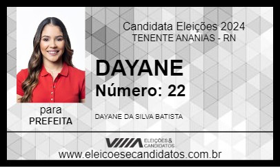 Candidato DAYANE 2024 - TENENTE ANANIAS - Eleições