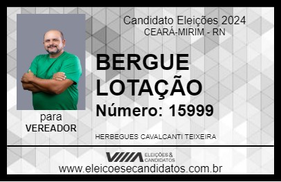 Candidato BERGUE LOTAÇÃO 2024 - CEARÁ-MIRIM - Eleições