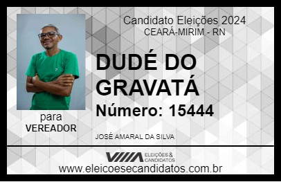 Candidato DUDÉ DO GRAVATÁ 2024 - CEARÁ-MIRIM - Eleições