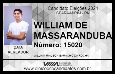 Candidato WILLIAM DE MASSARANDUBA 2024 - CEARÁ-MIRIM - Eleições