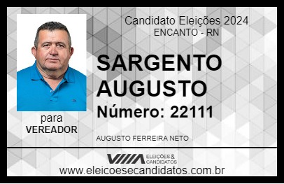 Candidato SARGENTO AUGUSTO 2024 - ENCANTO - Eleições