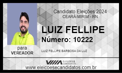 Candidato LUIZ FELLIPE 2024 - CEARÁ-MIRIM - Eleições