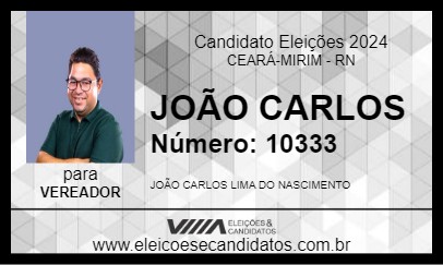 Candidato JOÃO CARLOS 2024 - CEARÁ-MIRIM - Eleições