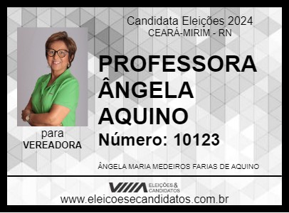 Candidato PROFESSORA ÂNGELA AQUINO 2024 - CEARÁ-MIRIM - Eleições