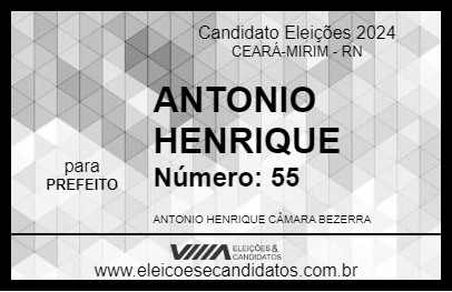 Candidato ANTONIO HENRIQUE 2024 - CEARÁ-MIRIM - Eleições