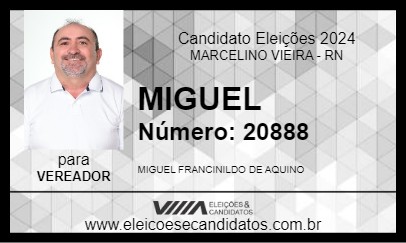 Candidato MIGUEL 2024 - MARCELINO VIEIRA - Eleições