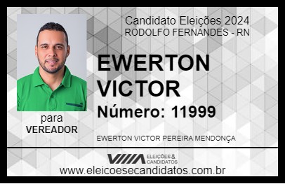 Candidato EWERTON VICTOR 2024 - RODOLFO FERNANDES - Eleições