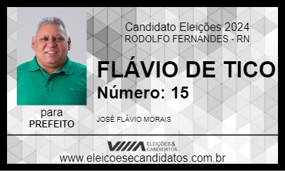 Candidato FLÁVIO DE TICO 2024 - RODOLFO FERNANDES - Eleições