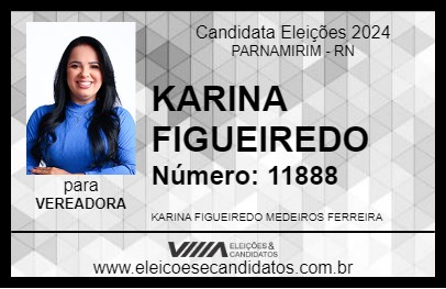 Candidato KARINA FIGUEIREDO 2024 - PARNAMIRIM - Eleições