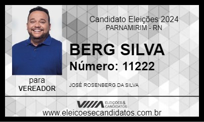 Candidato BERG SILVA 2024 - PARNAMIRIM - Eleições