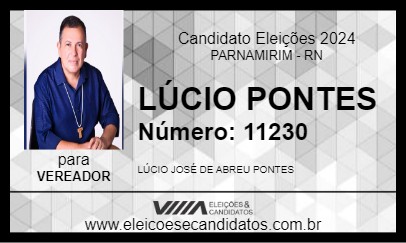 Candidato LÚCIO PONTES 2024 - PARNAMIRIM - Eleições