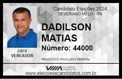 Candidato DADILSON MATIAS 2024 - SEVERIANO MELO - Eleições