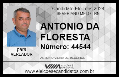 Candidato ANTONIO DA FLORESTA 2024 - SEVERIANO MELO - Eleições