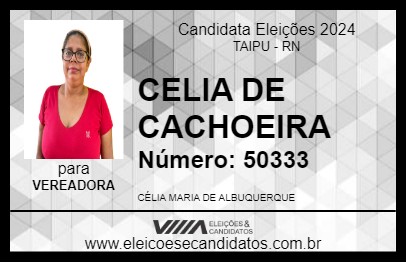 Candidato CELIA DE CACHOEIRA 2024 - TAIPU - Eleições