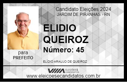 Candidato ELIDIO QUEIROZ 2024 - JARDIM DE PIRANHAS - Eleições