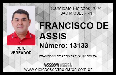 Candidato FRANCISCO DE ASSIS 2024 - SÃO MIGUEL - Eleições