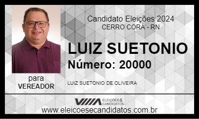 Candidato LUIZ SUETONIO 2024 - CERRO CORÁ - Eleições