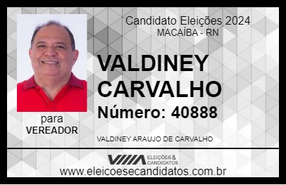 Candidato VALDINEY CARVALHO 2024 - MACAÍBA - Eleições