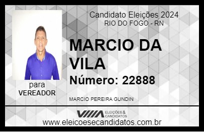 Candidato MARCIO DA VILA 2024 - RIO DO FOGO - Eleições