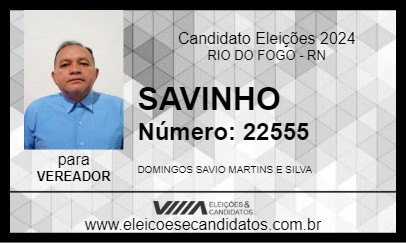 Candidato SAVINHO 2024 - RIO DO FOGO - Eleições