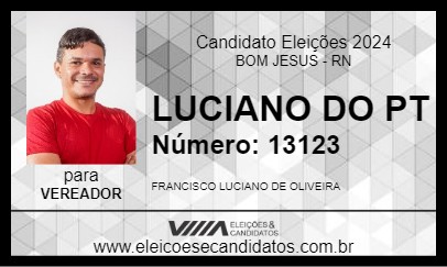 Candidato LUCIANO DO PT 2024 - BOM JESUS - Eleições