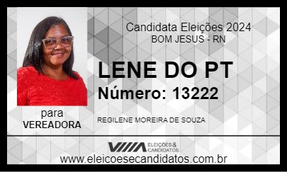 Candidato LENE DO PT 2024 - BOM JESUS - Eleições